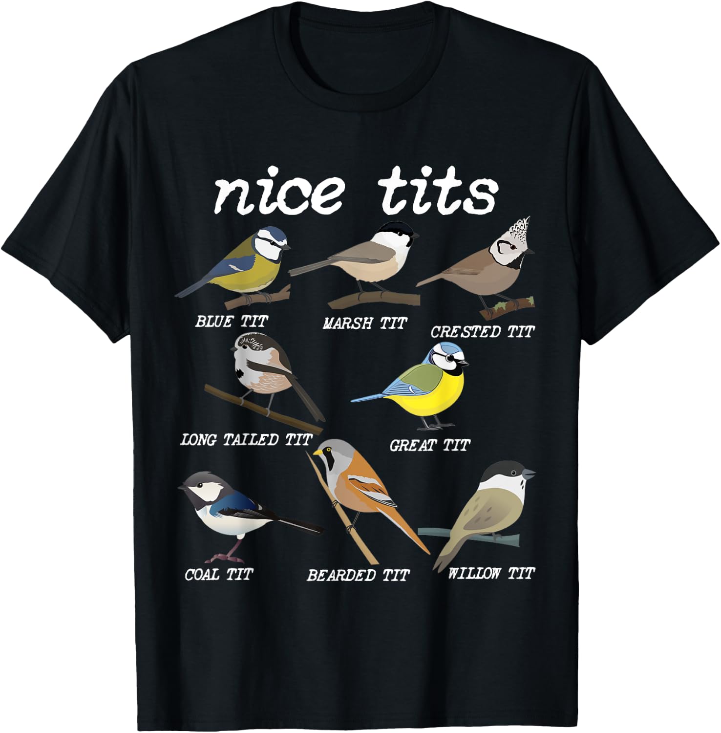 Nice Tits Funny Bird Watching, Funny Tit Birds Birdwatcher T-Shirt - T-Shirt | Black