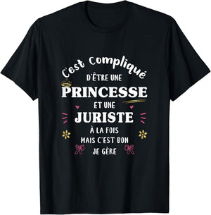 Lawyer and Princess Gift Humour Original Funny Woman , Black, Female X-Small T-Shirt - T-Shirt | Black