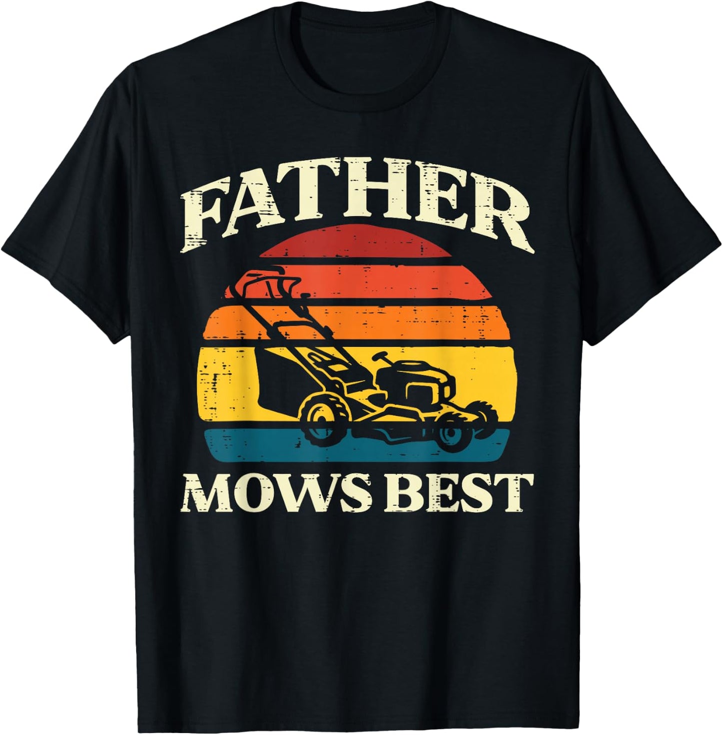 Father Mows Best Lawn Mower Retro Fathers Day Gardening Dad T-Shirt - T-Shirt | Black