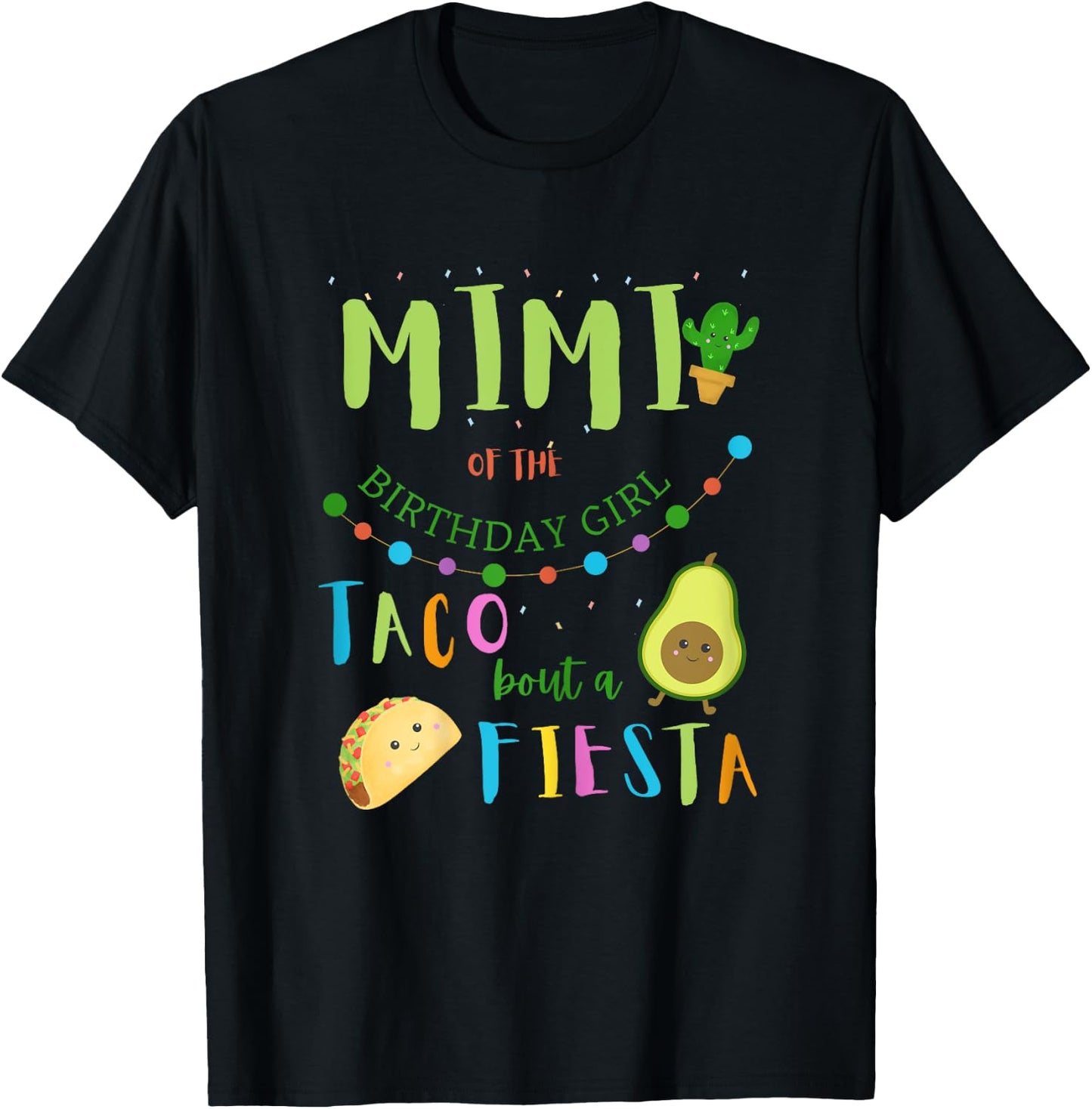 Mimi Mom Mexican Birthday Taco Bout A Fiesta Family Matching T-Shirt - T-Shirt | Black