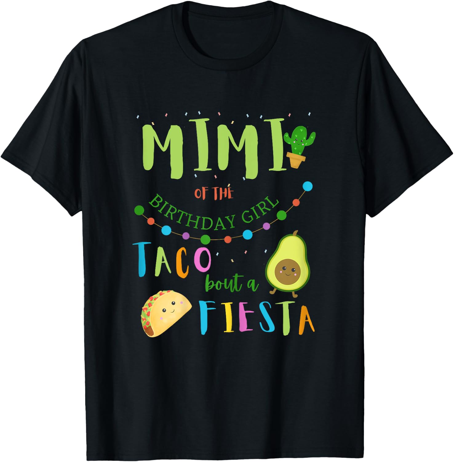 Mimi Mom Mexican Birthday Taco Bout A Fiesta Family Matching T-Shirt - T-Shirt | Black