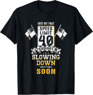 40th Birthday Idea Speed Limit Sign 40 mph Funny Driving T-Shirt - T-Shirt | Black