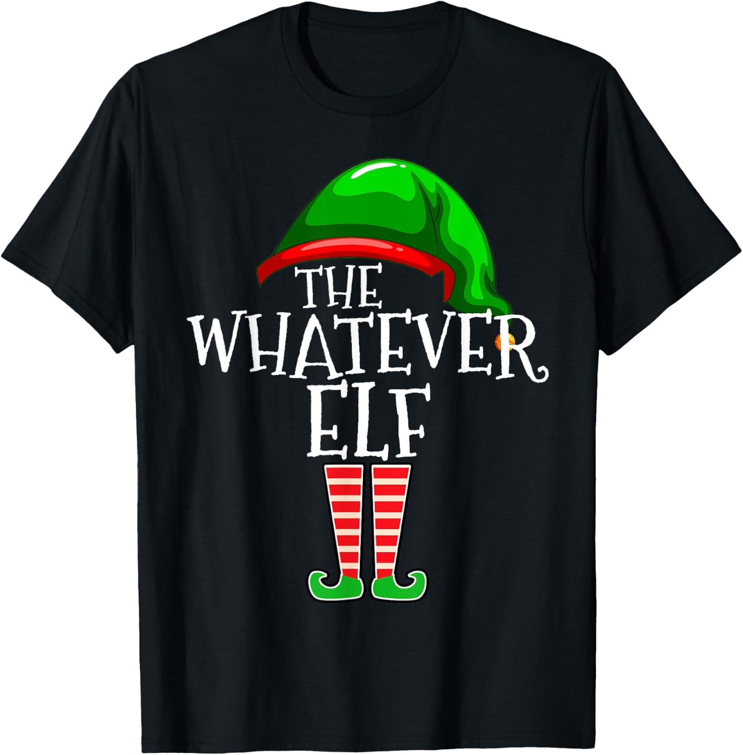The Whatever Elf Group Matching Family Christmas Funny T-Shirt - T-Shirt | Black