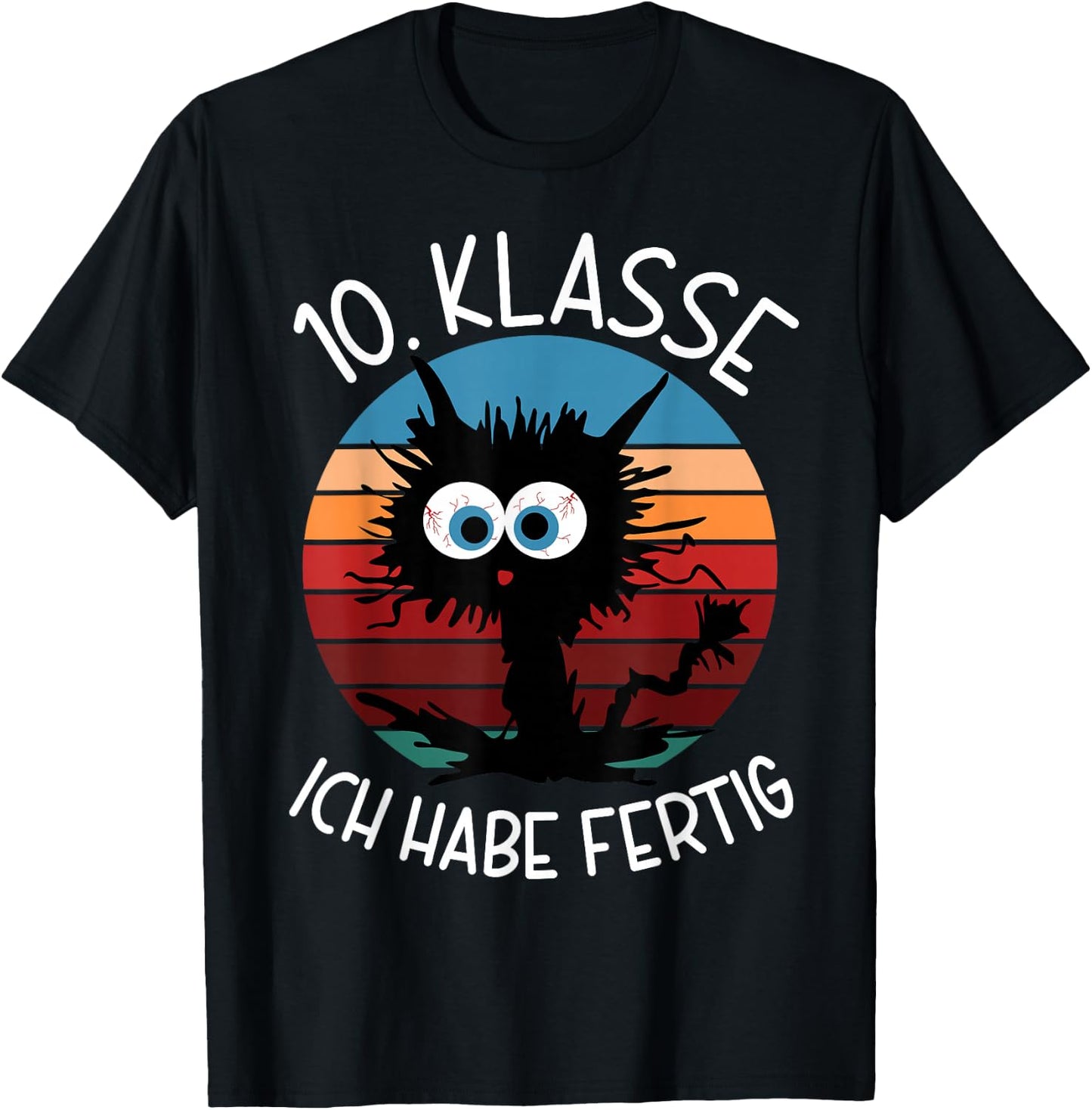10. Klasse Ich Habe Fertig Abschluss 2026 10. Klasse T-Shirt - T-Shirt | Black