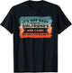 It's Not Easy Being My Girlfriend's Arm Candy But Here I Am T-Shirt - T-Shirt | Black