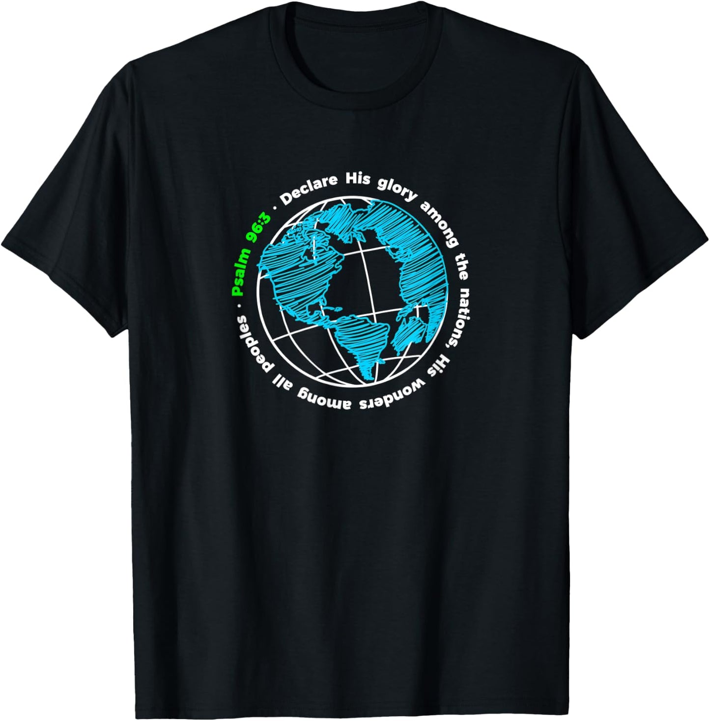 Declare His Glory - Psalm 96:3 Bible Verse Quote T-Shirt - T-Shirt | Black