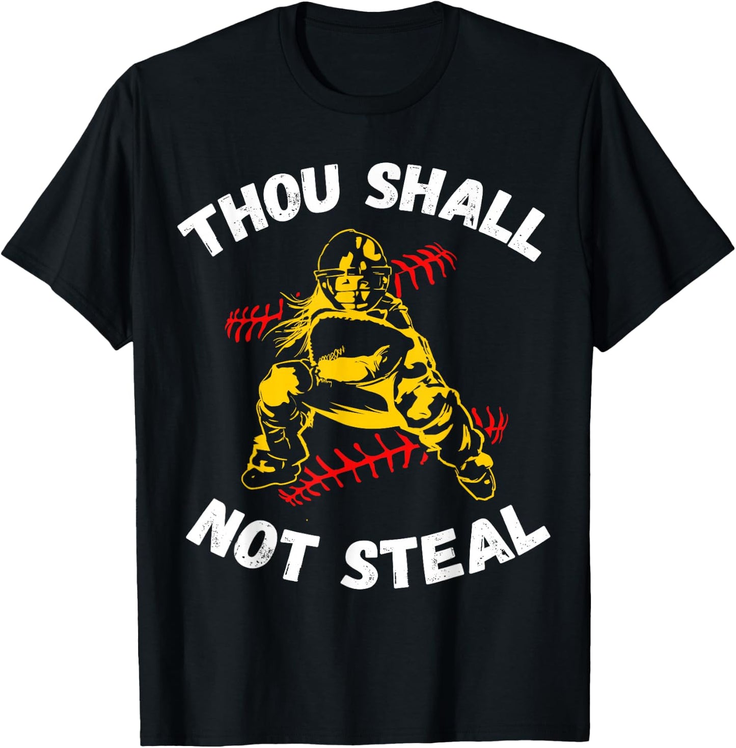 Thou Shall Not Steal Softball or Baseball T Shirt T-Shirt - T-Shirt | Black