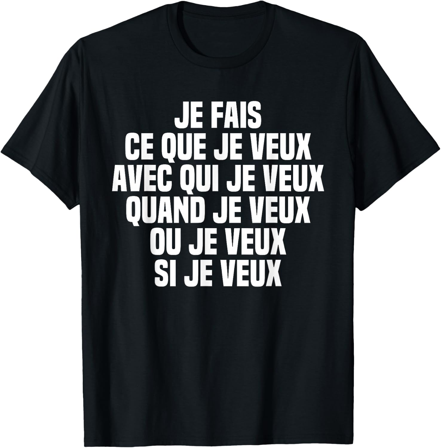 I Do What I Want When I Want Or Want If I Want , Black, S T-Shirt - T-Shirt | Black
