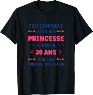 Funny Woman 30 Years Princess Birthday 30 Years , white T-Shirt - T-Shirt | Black