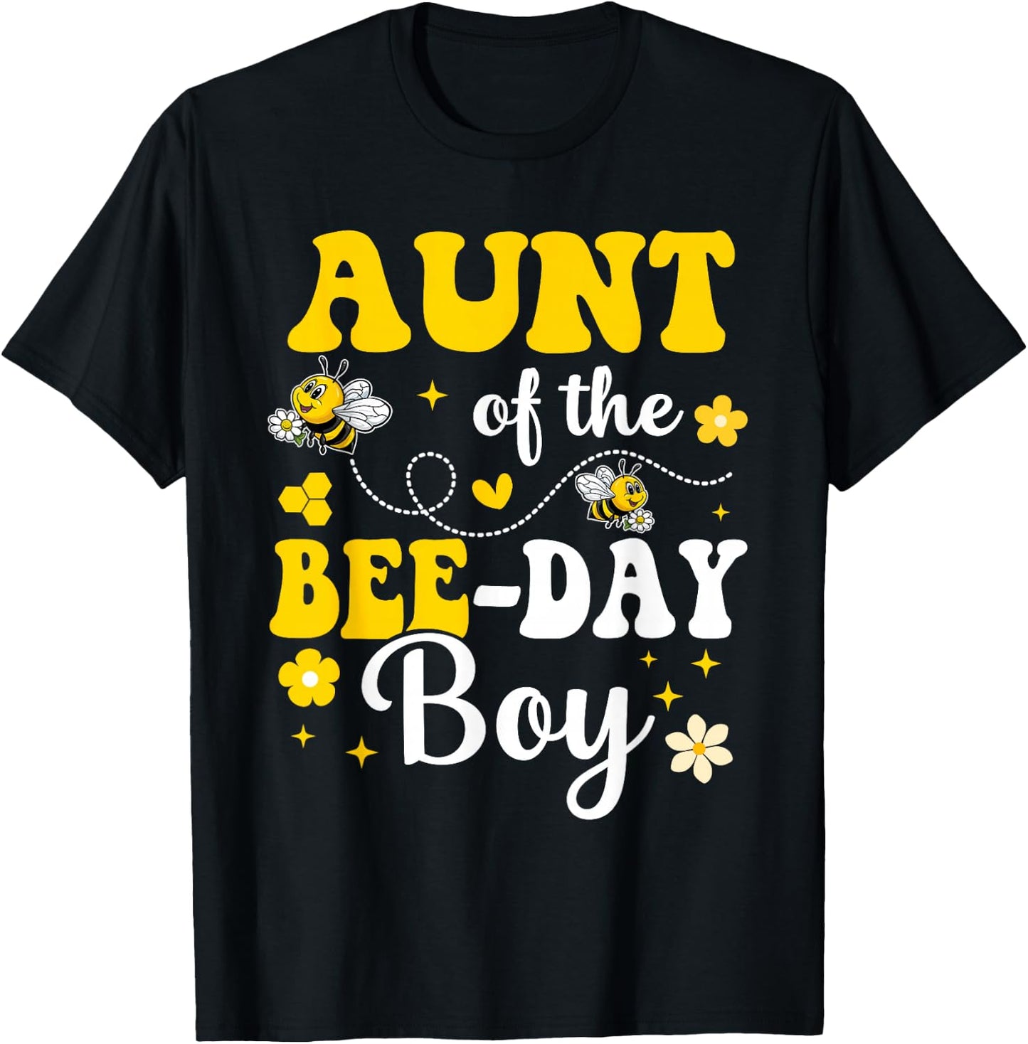 Aunt of the Bee Day Boy Bee Birthday Party Matching Family T-Shirt - T-Shirt | Black