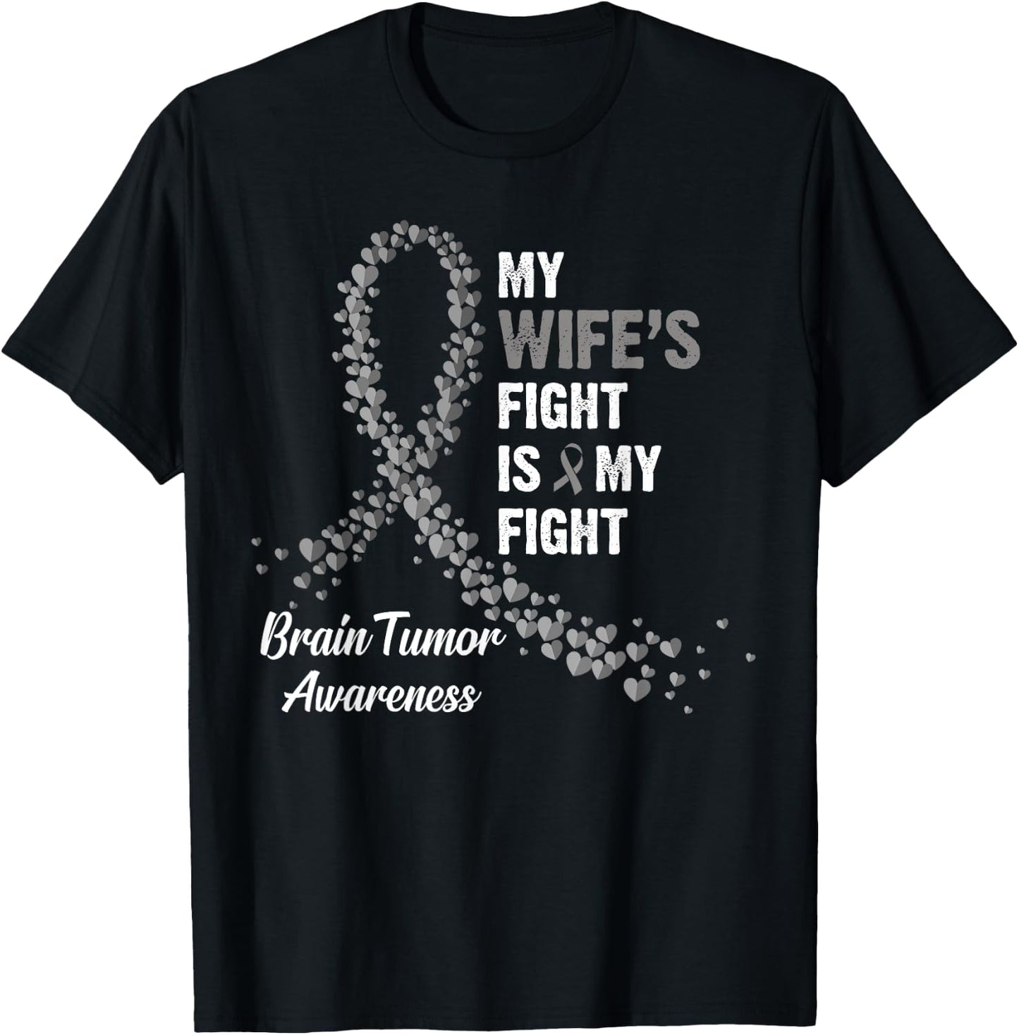 My Wife's Fight My Fight Brain Tumor Awareness T-Shirt - T-Shirt | Black