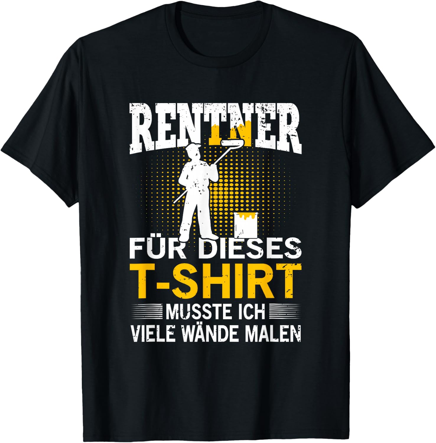 Maler Lackierer in Rente Ruhestand Rentner Geschenk T-Shirt - T-Shirt | Black