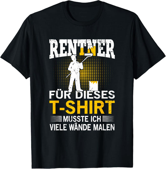 Maler Lackierer in Rente Ruhestand Rentner Geschenk T-Shirt - T-Shirt | Black