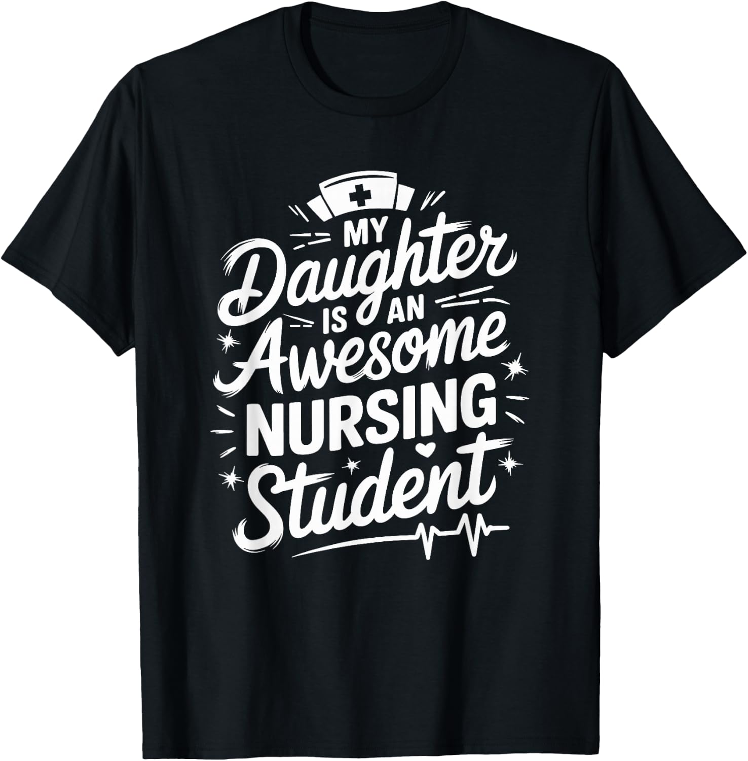 Nursing Daughter My Daughter Is An Awesome Nursing Student T-Shirt - T-Shirt | Black