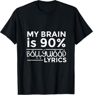 Bollywood Shirt - My Brain Is 90% Bollywood Lyrics T-Shirt - T-Shirt | Black