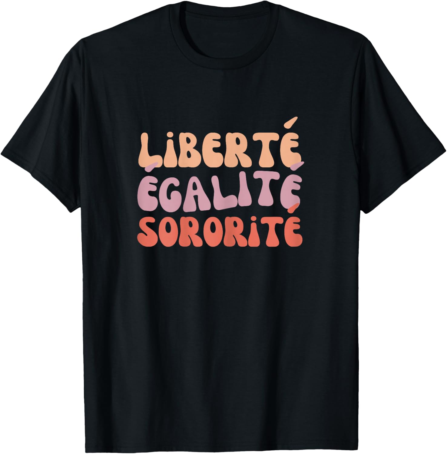 Freedom Equality Sorority Seventies for Sisters and Girlfriends , Black, Female X-Small T-Shirt - T-Shirt | Black