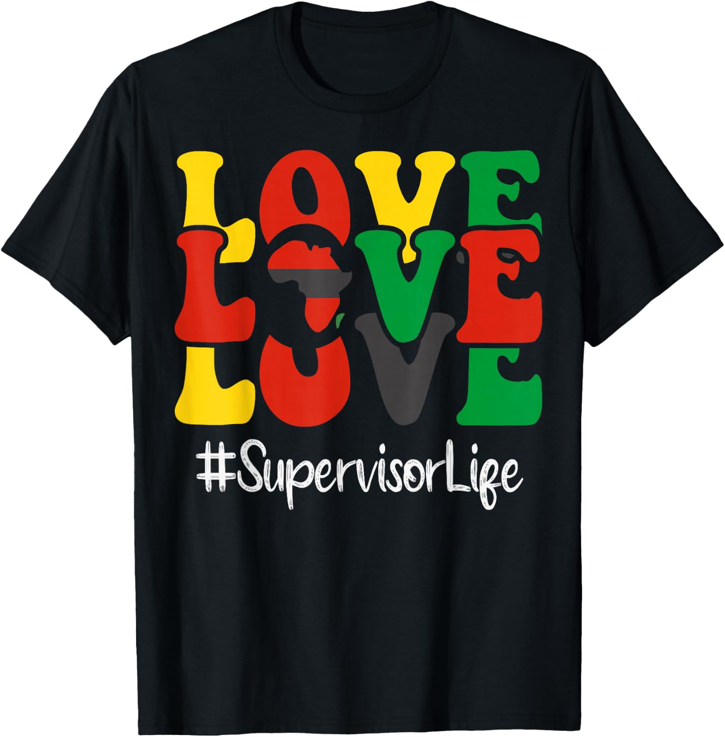 Supervisor Love African American Women Black History Month T-Shirt - T-Shirt | Black