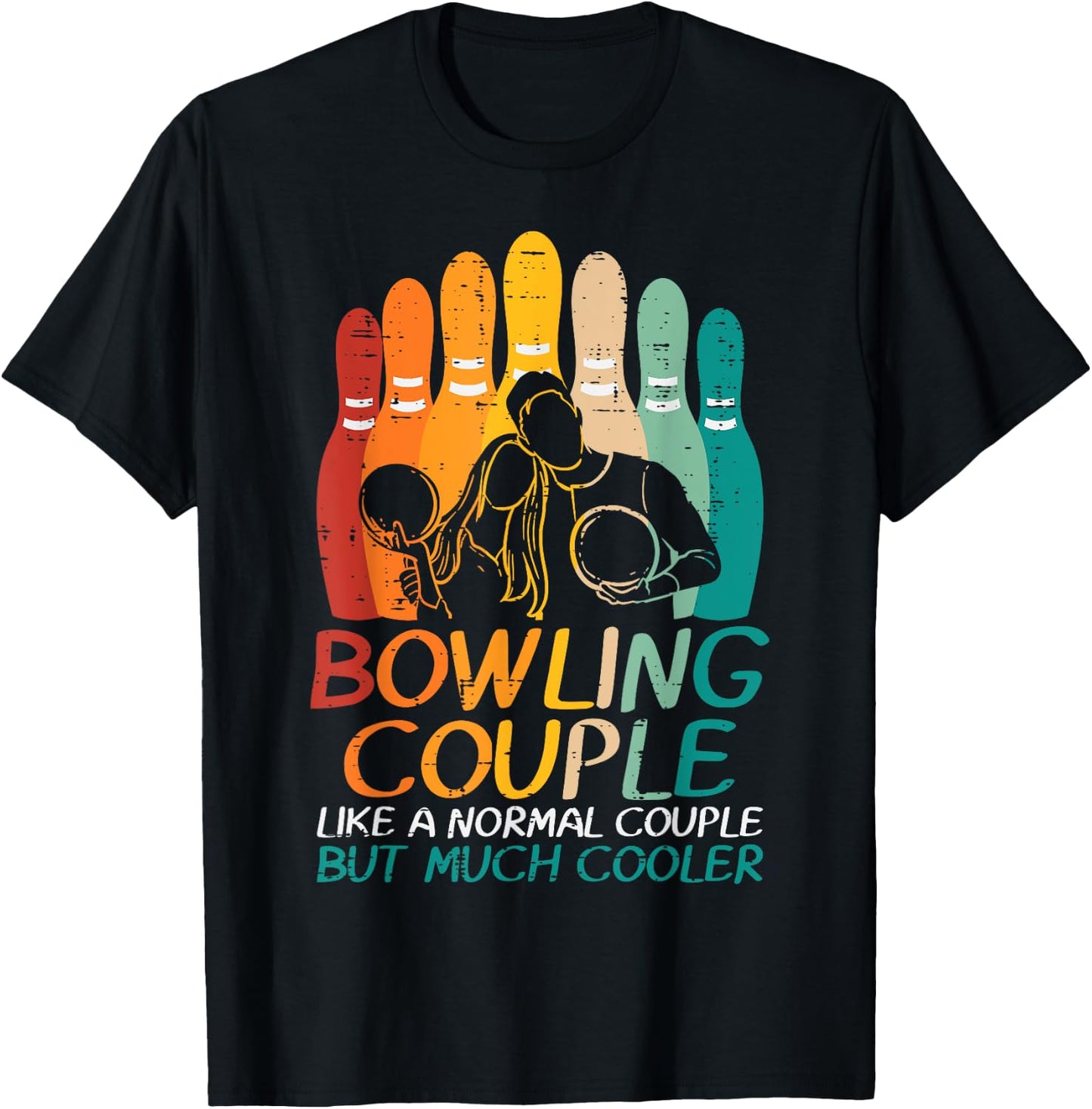 Bowling Couple Like Normal Cooler Matching Bowler Men Women T-Shirt - T-Shirt | Black