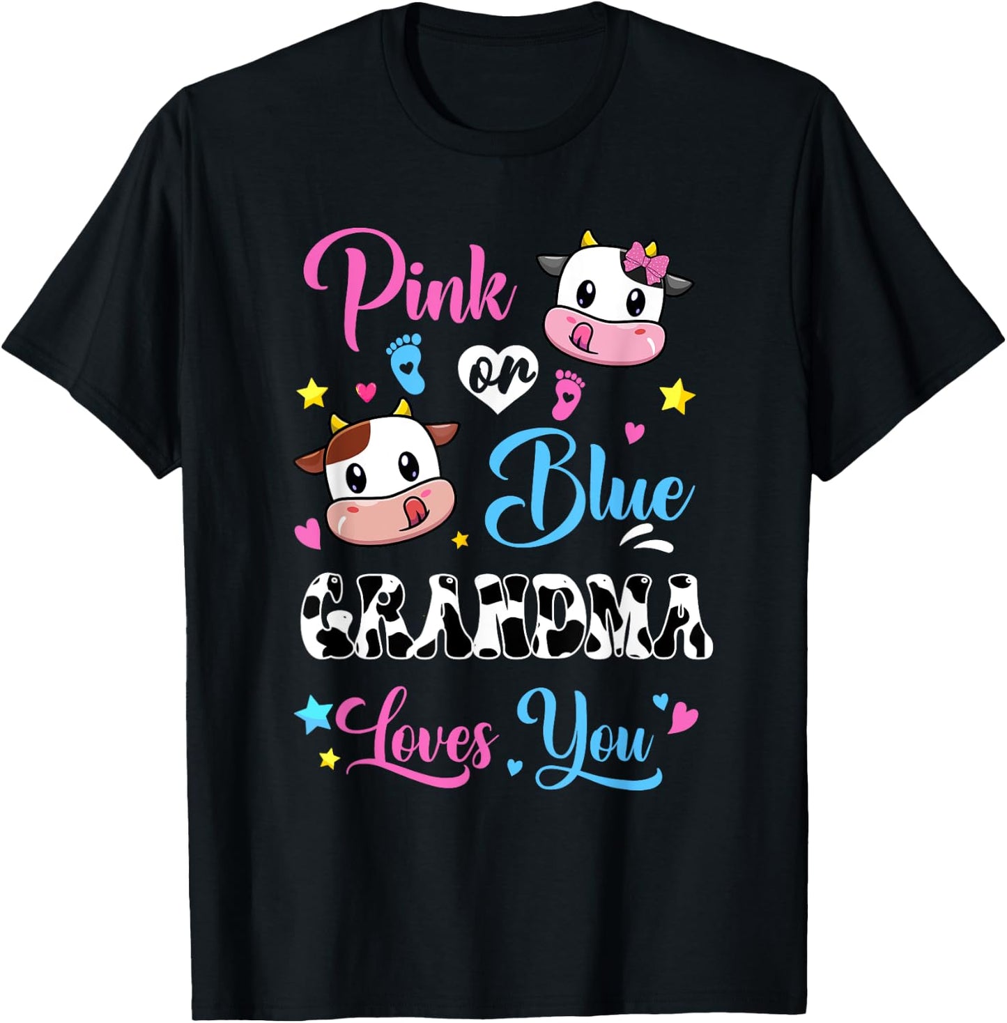 Pink Or Blue Grandma Loves You Cow Baby Gender Reveal T-Shirt - T-Shirt | Black