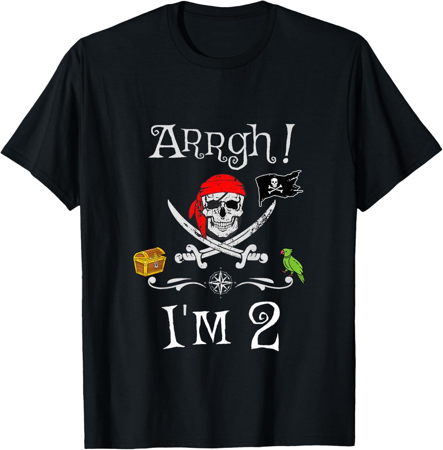 Arrgh I'm 2 Pirate Birthday 2 Year Old Birthday T-Shirt - T-Shirt | Black