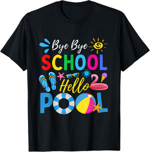 Bye Bye School Hello Pool Shirt Funny Teacher Summer Men Women Kids T-Shirt - T-Shirt | Black