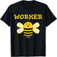 Worker Bee Funny Beekeeping Text Graphic T Shirt T-Shirt - T-Shirt | Black