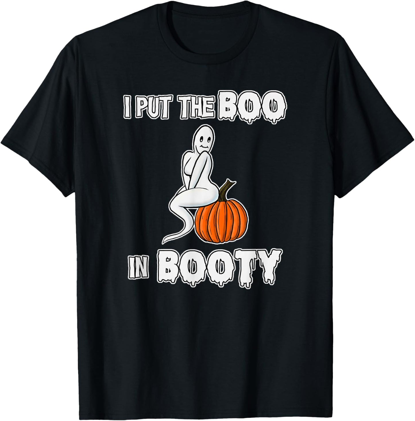 Funny Halloween 2022 I put the Boo in Booty Ghost T-Shirt - T-Shirt | Black