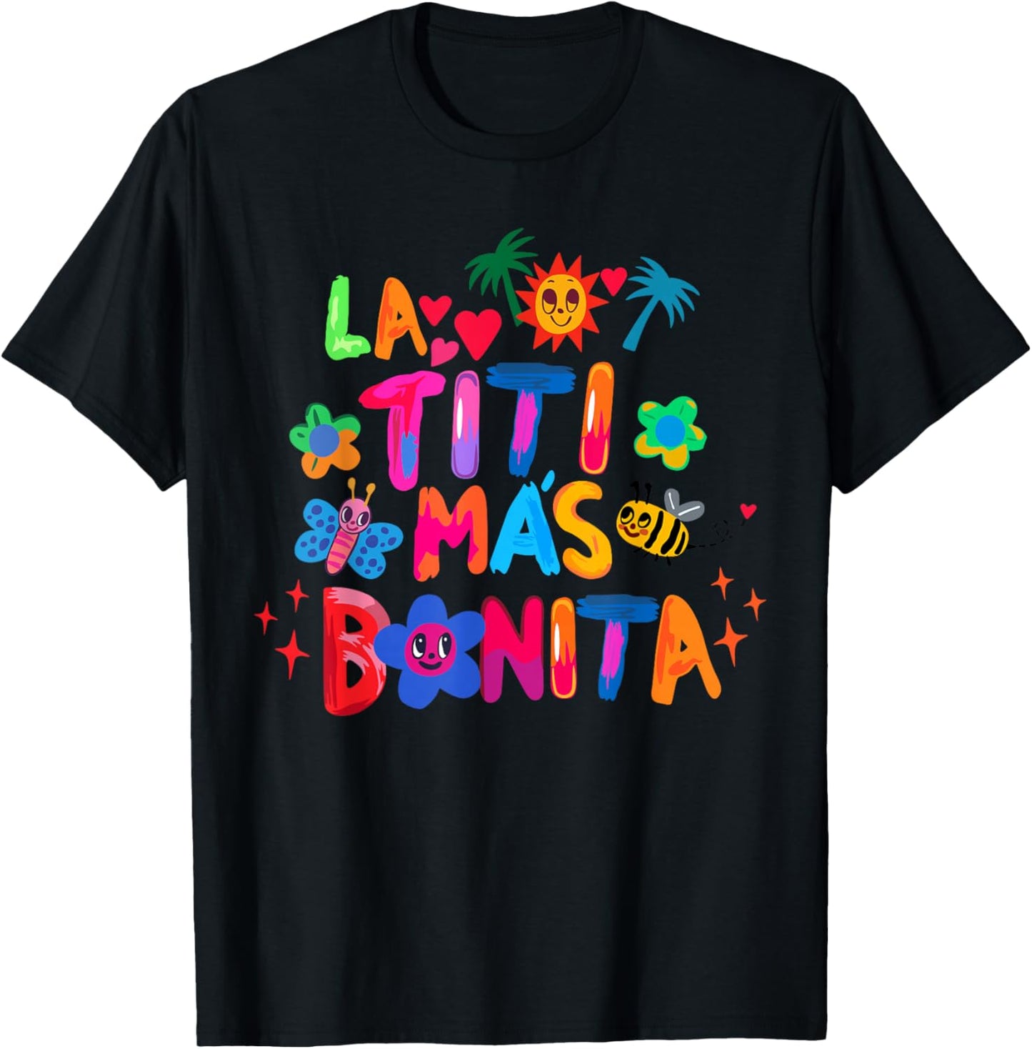 La Tití Mas Bonita | Best Auntie Ever Gifts T-Shirt - T-Shirt | Black