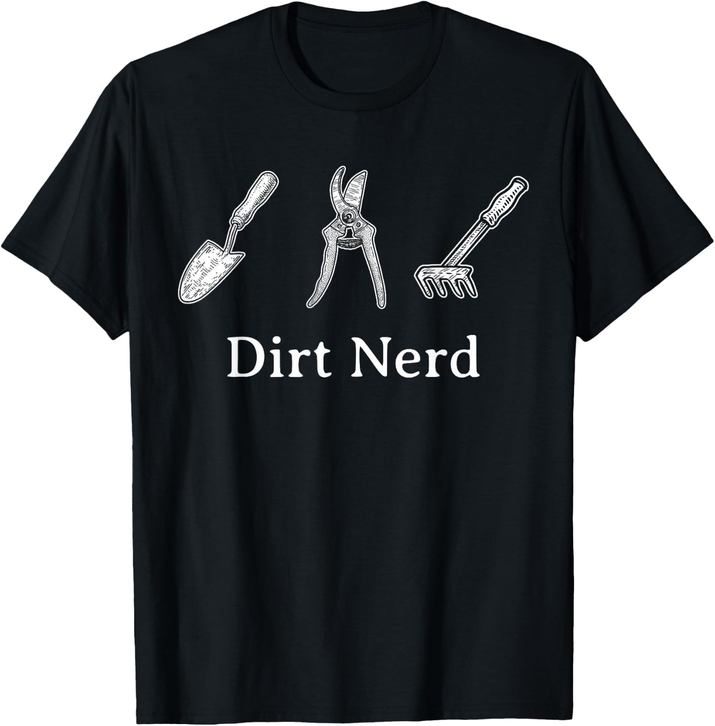 Dirt Nerd Gardening Funny Garden Lover Plant Design T-Shirt - T-Shirt | Black