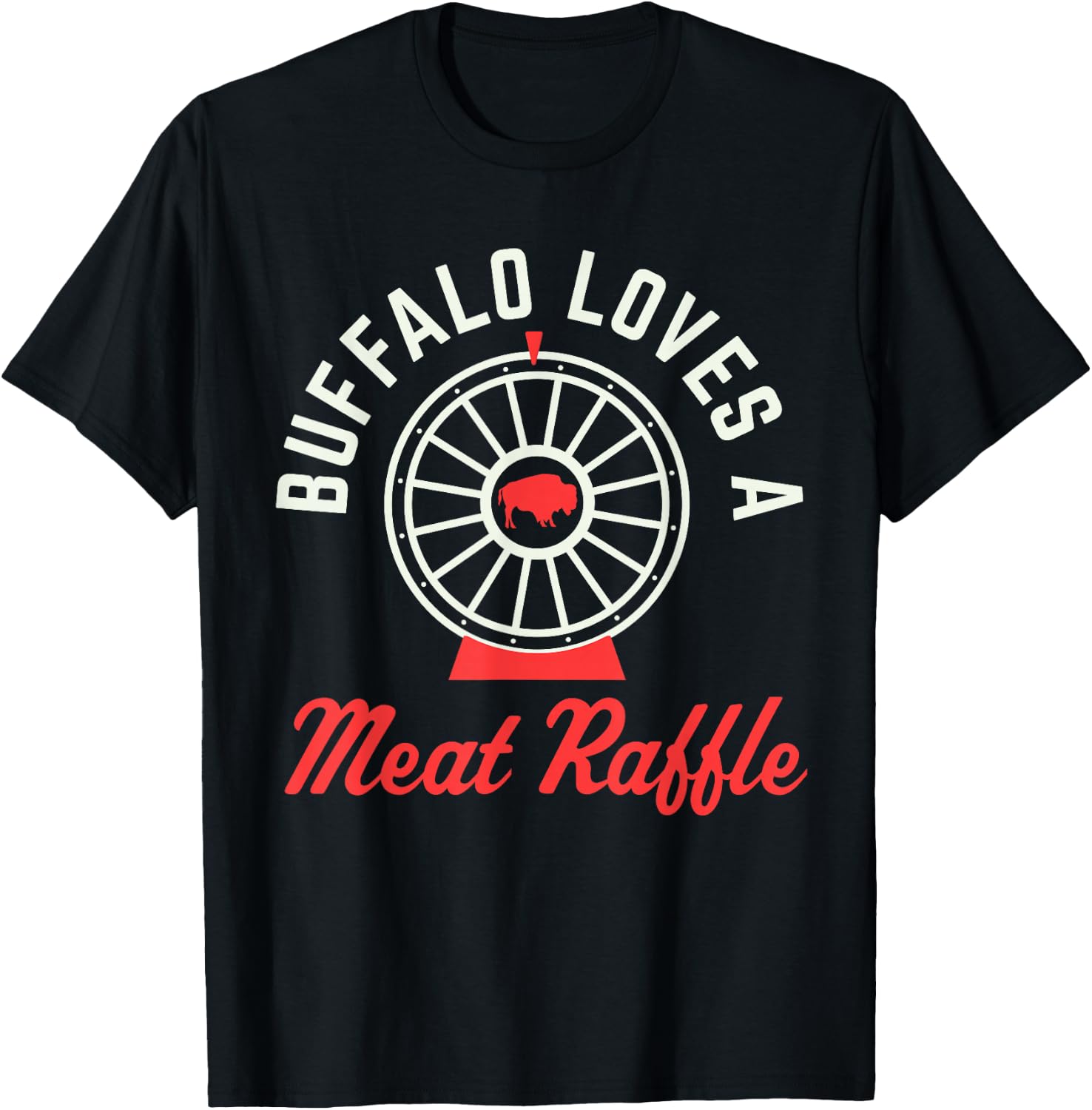 Funny Meat Raffle Buffalo Loves a Meat Raffle WNY T-Shirt - T-Shirt | Black