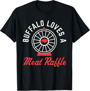 Funny Meat Raffle Buffalo Loves a Meat Raffle WNY T-Shirt - T-Shirt | Black