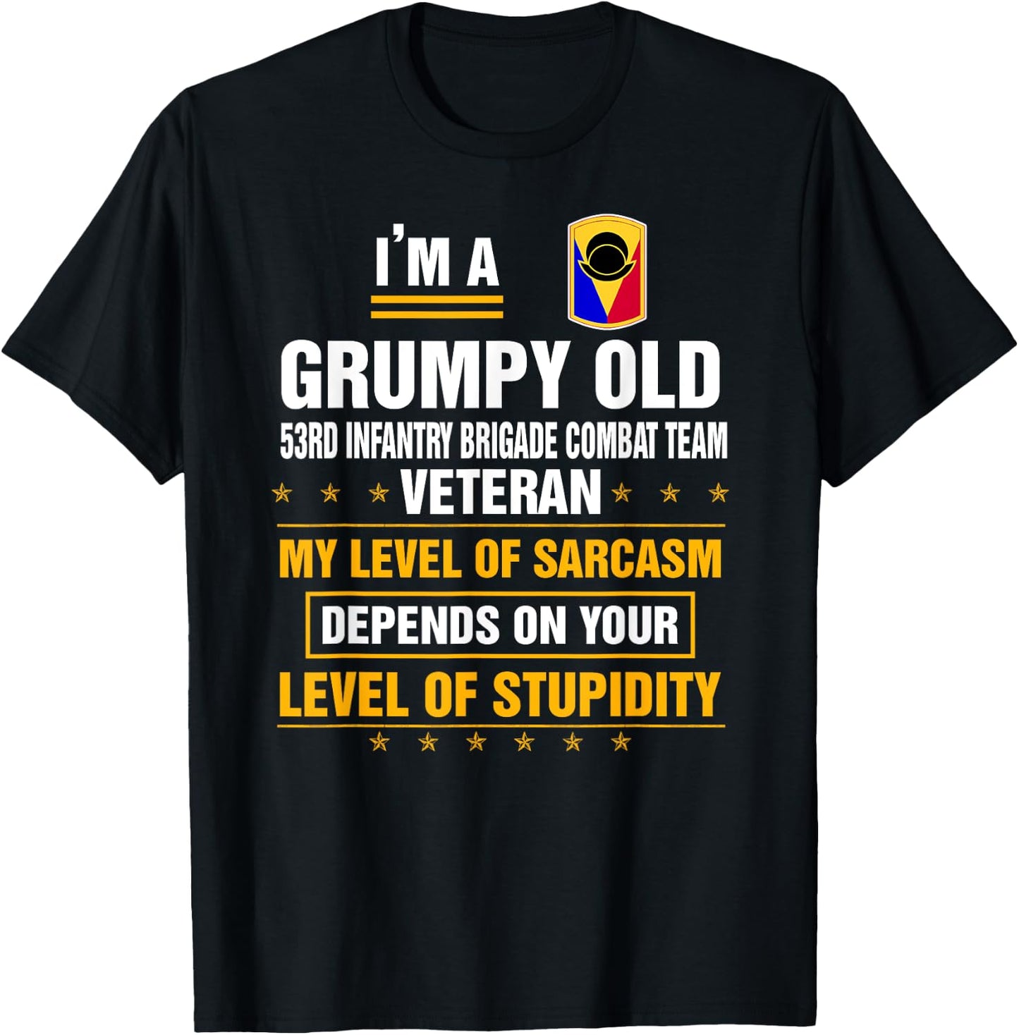 Grumpy Old 53rd Infantry Brigade Combat Team Veteran Xmas T-Shirt - T-Shirt | Black