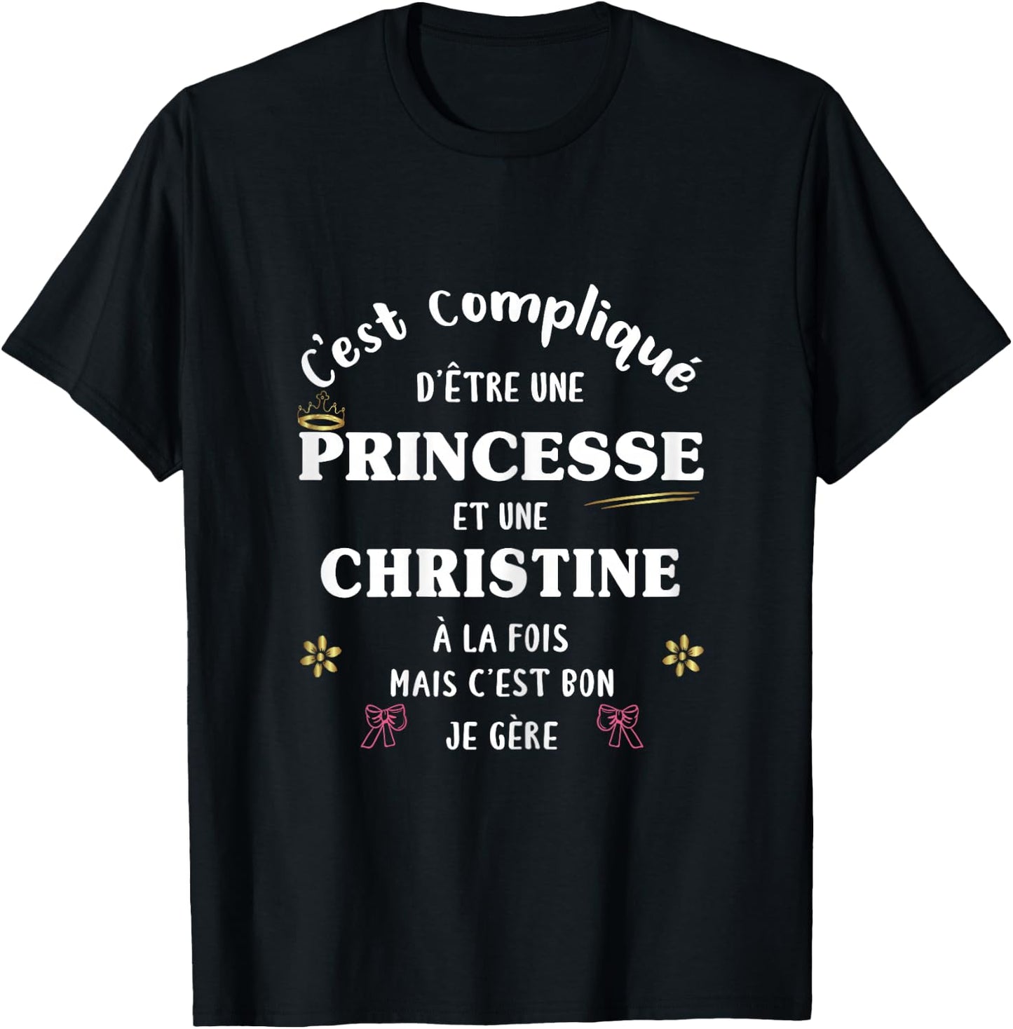 Women's Princess Humour Gift Personalised Christine Name T-Shirt - T-Shirt | Black