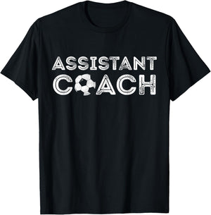Assistant Soccer Coach Coaches Appreciation Funny Coaching T-Shirt - T-Shirt | Black