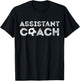 Assistant Soccer Coach Coaches Appreciation Funny Coaching T-Shirt - T-Shirt | Black