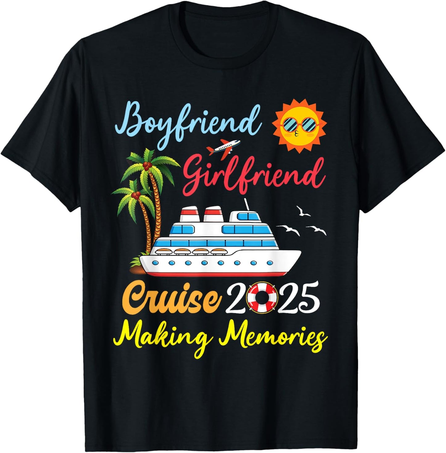 Boyfriend Girlfriend Cruise 2025 Making Memories Vacation T-Shirt - T-Shirt | Black