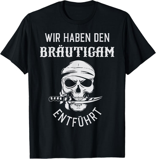 Bräutigam entführt - Team Groom Adventure T-Shirt - T-Shirt | Black