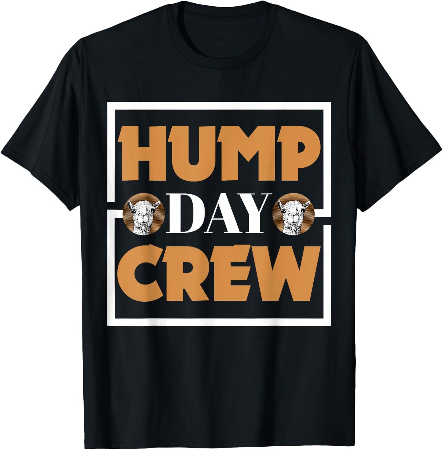 Hump Day Crew T-Shirt - T-Shirt | Black