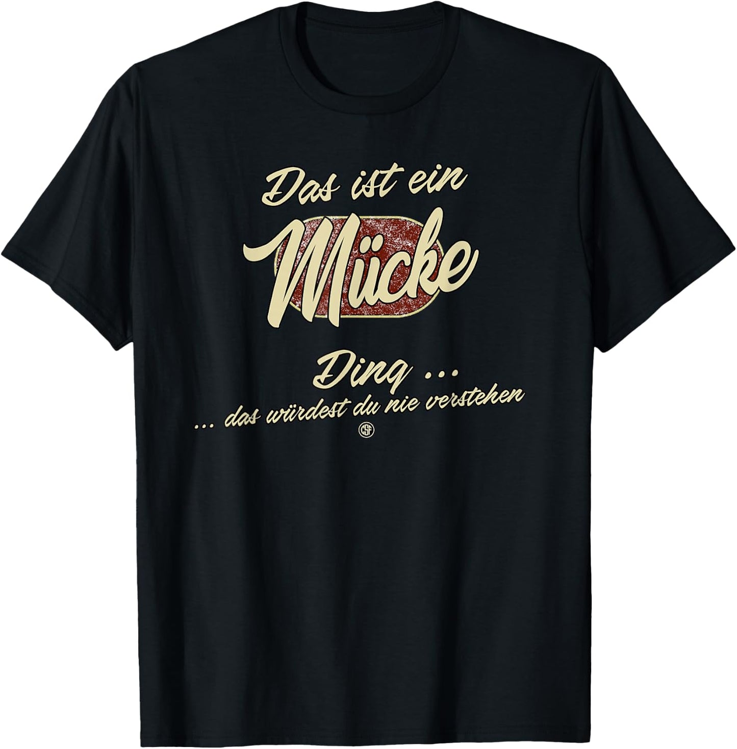 Das ist ein Mücke Ding - Lustiges Familie Mücke T-Shirt - T-Shirt | Black