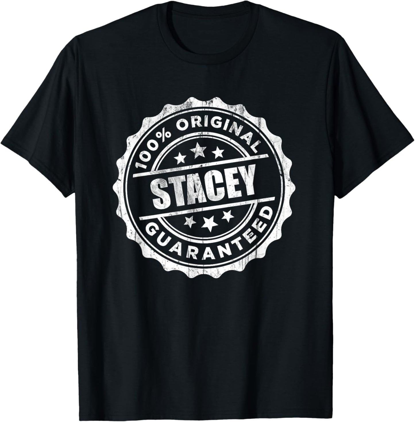 Stacey 100% Original Guaranteed T-Shirt - T-Shirt | Black