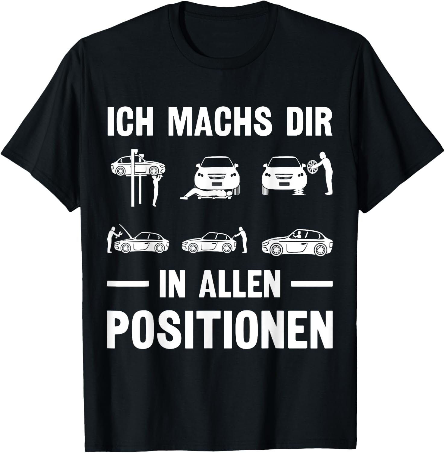 Ich machs dir in allen Positionen KFZ Mechaniker Schrauber T-Shirt - T-Shirt | Black