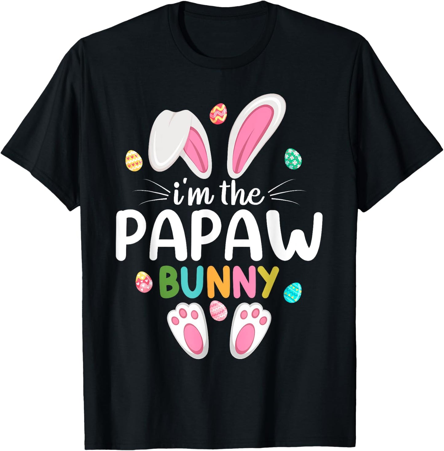 I'm The Papaw Bunny Matching Family Easter T-Shirt - T-Shirt | Black