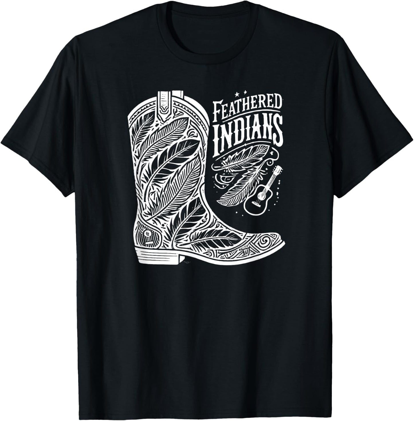 Feathered Indians Cowboy Cowgirl Boots - Country Music Lover T-Shirt - T-Shirt | Black