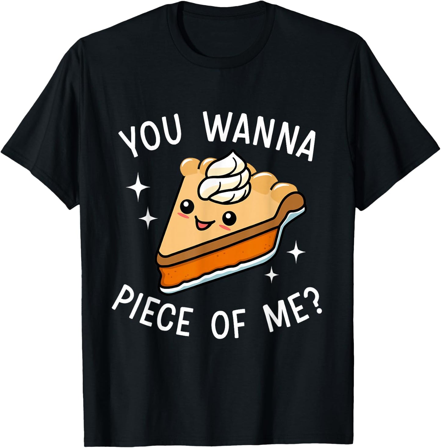 Funny wanna piece of me pumpkin pie thanksgiving dinner T-Shirt - T-Shirt | Black
