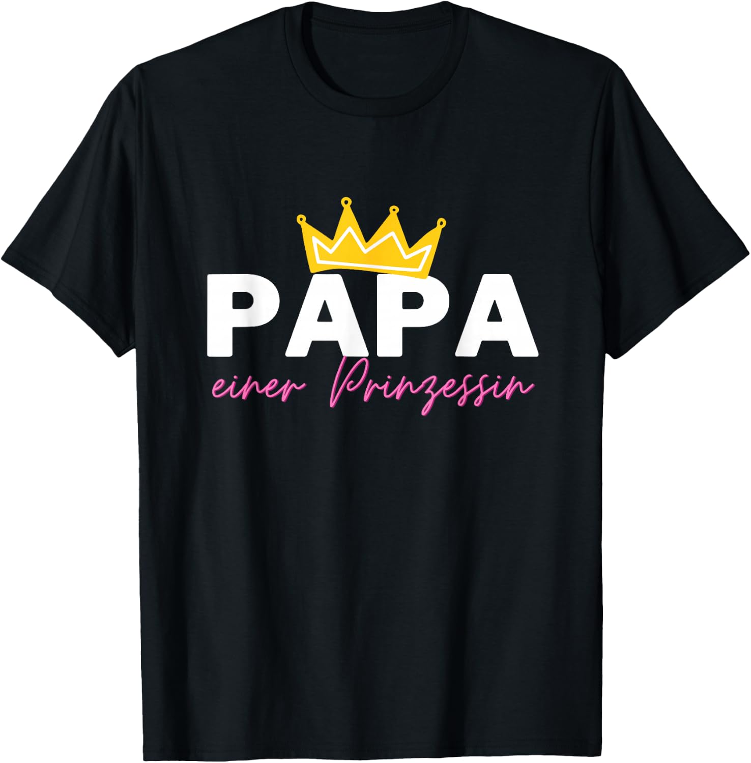 Papa einer Prinzessin für LieblingPapa von der Tochter , black T-Shirt - T-Shirt | Black
