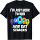 I'm Just Here To Win Bingo And Eat Snacks Funny Game Night T-Shirt - T-Shirt | Black