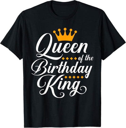Queen Of The Birthday King Bday Party T-Shirt - T-Shirt | Black