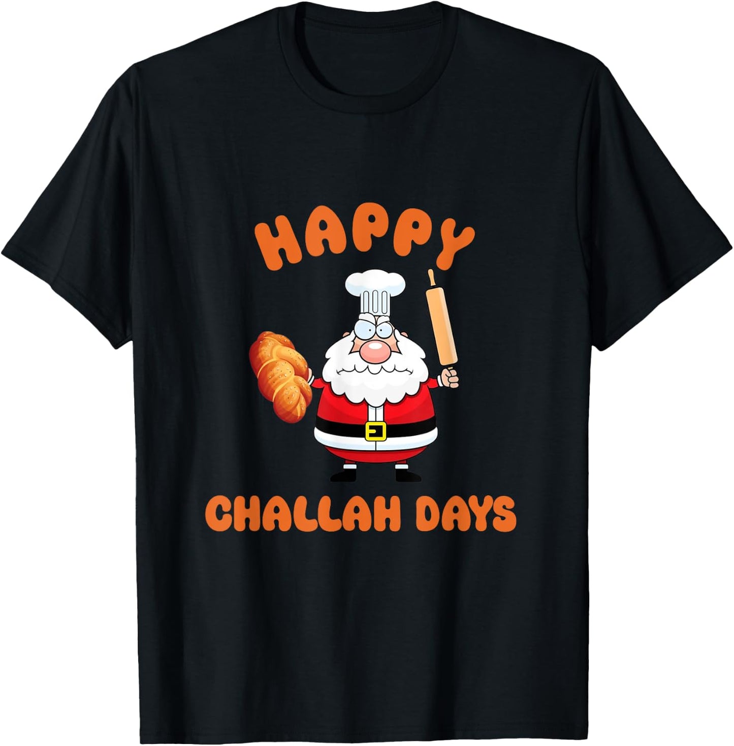 Happy Challah Days Hanukkah Chrismukkah Santa Baking Challah T-Shirt - T-Shirt | Black