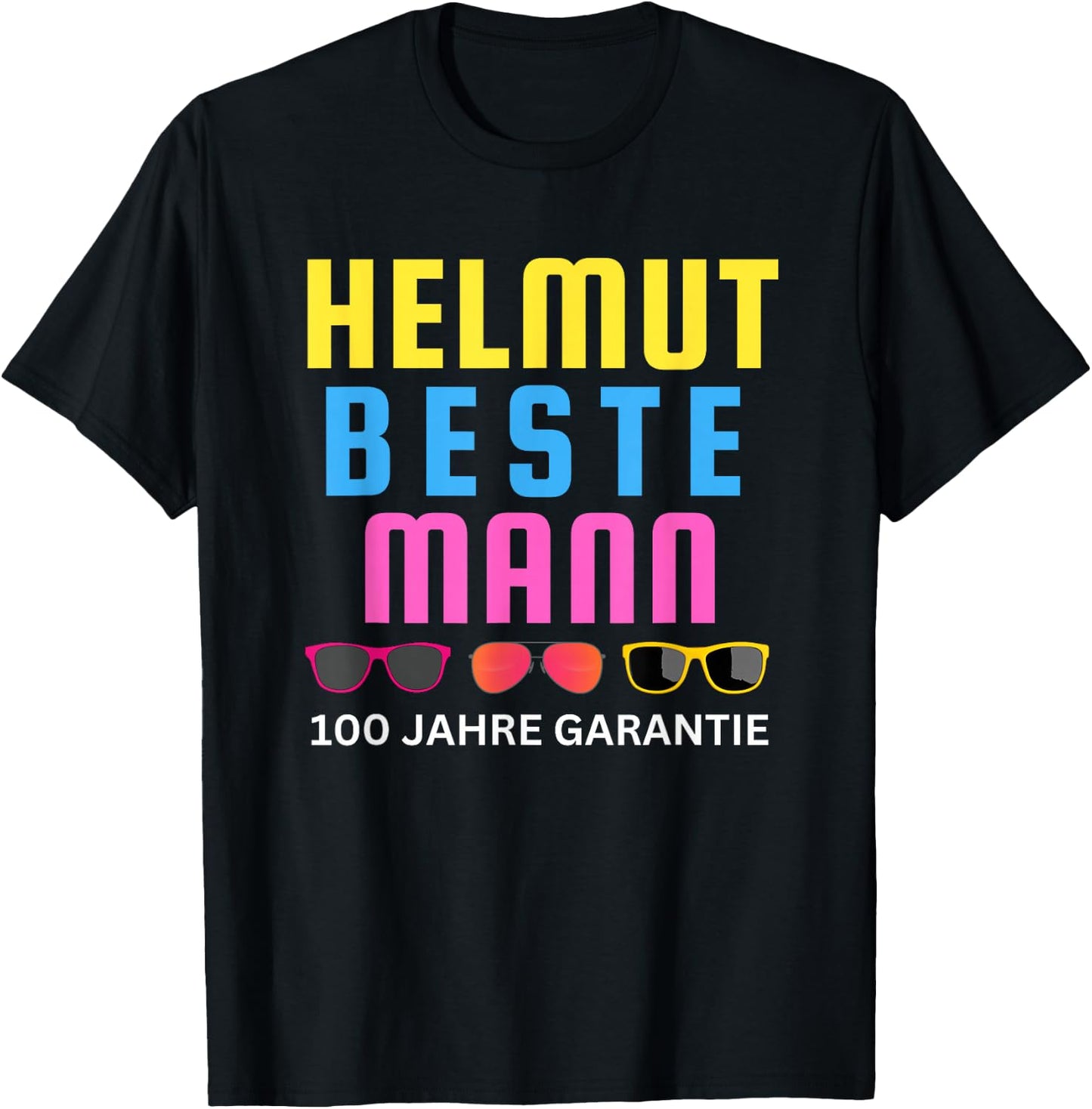 Helmut Beste Mann 100 Jahre Garantie Mallorca Malle Party , black T-Shirt - T-Shirt | Black