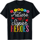 I Teach Future Super Heroes | Nursery T-Shirt - T-Shirt | Black